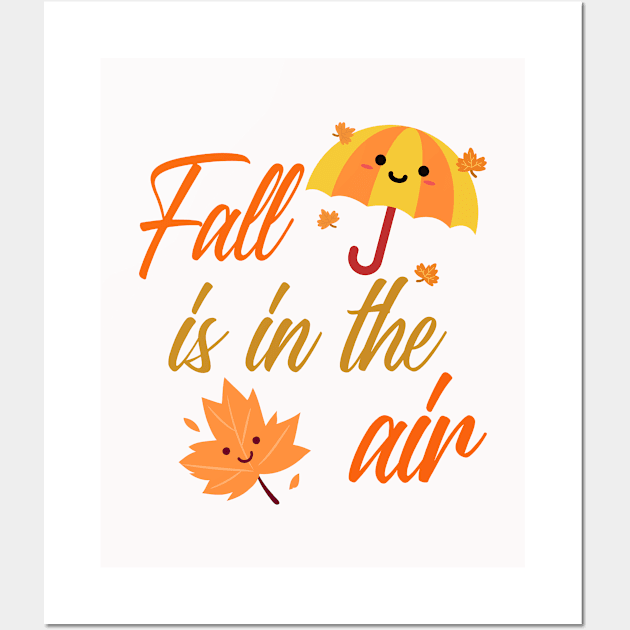 Fall Is In The Air Wall Art by MIRO-07